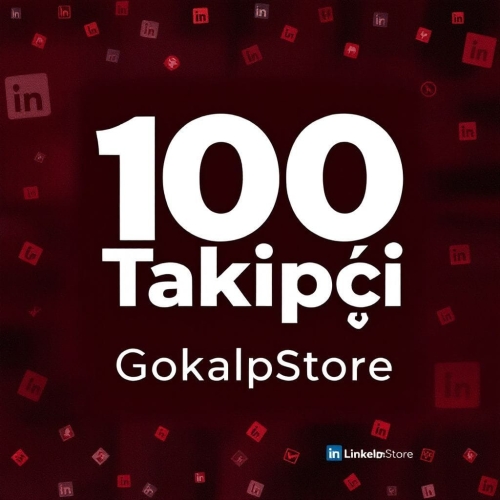  100 TAKİPÇİ PROFİLŞİRKET LINKLEDIN